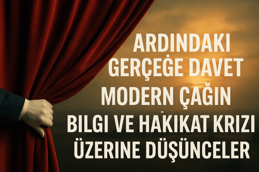 bilgi kirliliği, medya illüzyonu, akademik körlük, sansürlü tarih, Jacques Ellul, Thomas Kuhn, Edward Bernays, Guy Debord, Platon'un Mağara Alegorisi, Foucault, Karl Popper, İbn Arabî, teknolojik tekillık, eskatoloji, epistemoloji, gölge yönetim,